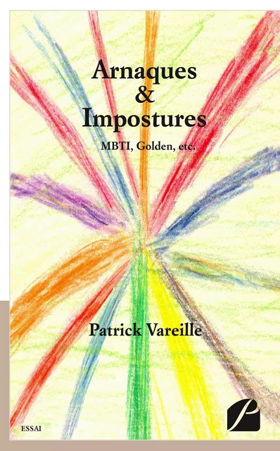 Arnaques & Impostures -  Patrick Vareille - Editions du Panthéon