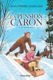 La Pension Caron - Tome 2