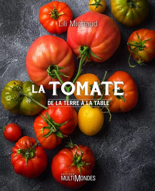 La tomate - Lili Michaud - Multimondes