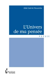 L'Univers de ma pensée