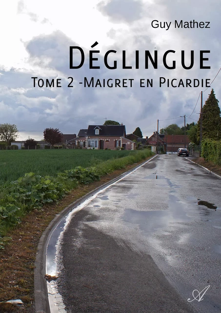 Déglingue - Tome 2 - Guy Mathez - Atramenta