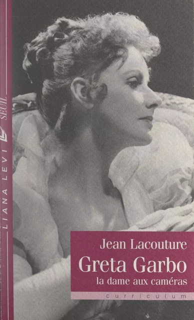 Greta Garbo - Jean Lacouture - Seuil (réédition numérique FeniXX)