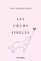 Les coeurs fidèles