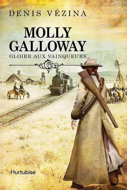 Molly Galloway T2 - Gloire aux vainqueurs - Denis Vézina - Éditions Hurtubise