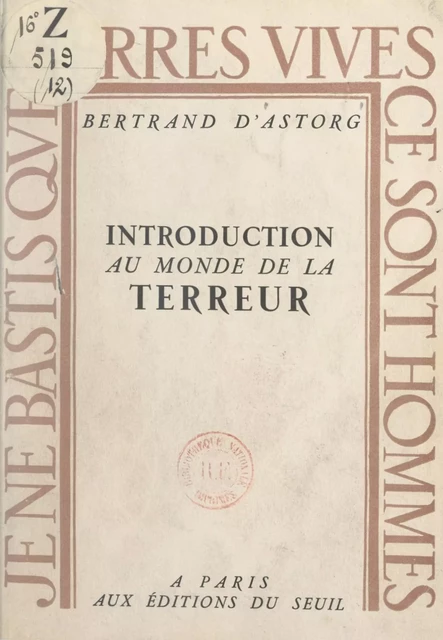 Introduction au monde de la Terreur - Bertrand d'Astorg - Seuil (réédition numérique FeniXX)