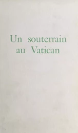 Un souterrain au Vatican