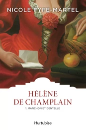 Hélène de Champlain T1