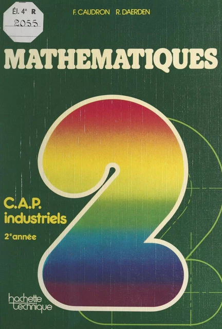 Mathématiques - Francis Caudron, Rémy Daerden - (Hachette) réédition numérique FeniXX