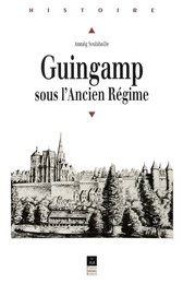 Guingamp sous l'Ancien Régime