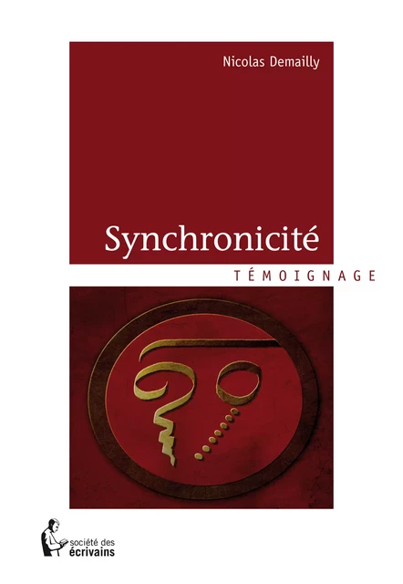 Synchronicité - Nicolas Demailly - Société des écrivains