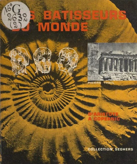 Les bâtisseurs du monde (2) - Pierre Theil - Seghers (réédition numérique FeniXX)