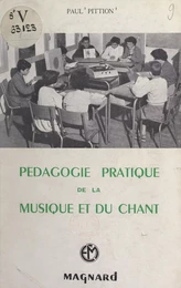 Pédagogie pratique de la musique et du chant