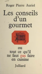 Les conseils d'un gourmet