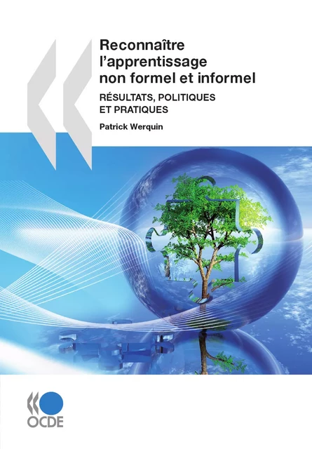 Reconnaître l’apprentissage non formel et informel -  Collectif - OECD