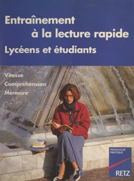 Entraînement à la lecture rapide pour lycéens et étudiants