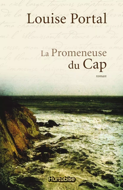 La promeneuse du Cap - Louise Portal - Éditions Hurtubise