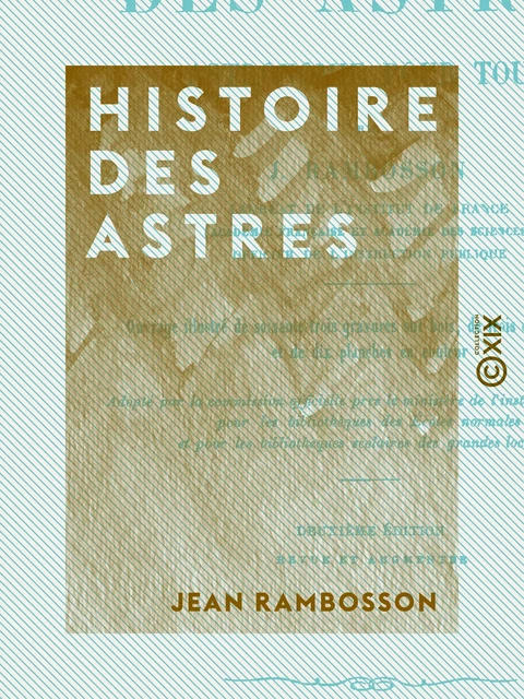 Histoire des astres - Jean Rambosson - Collection XIX