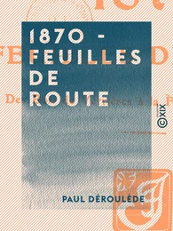 1870 - Feuilles de route