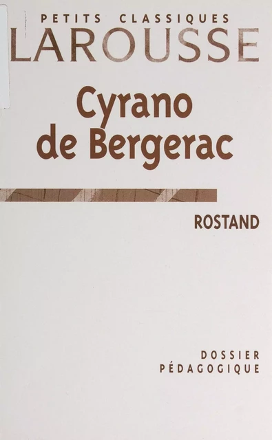 Cyrano de Bergerac, Rostand - Thanh-Vân Ton-That - Larousse (réédition numérique FeniXX)