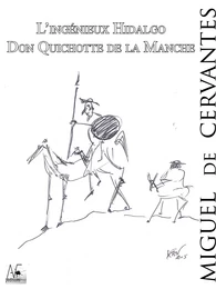 L'ingénieux Hidalgo Don Quichotte de la Manche