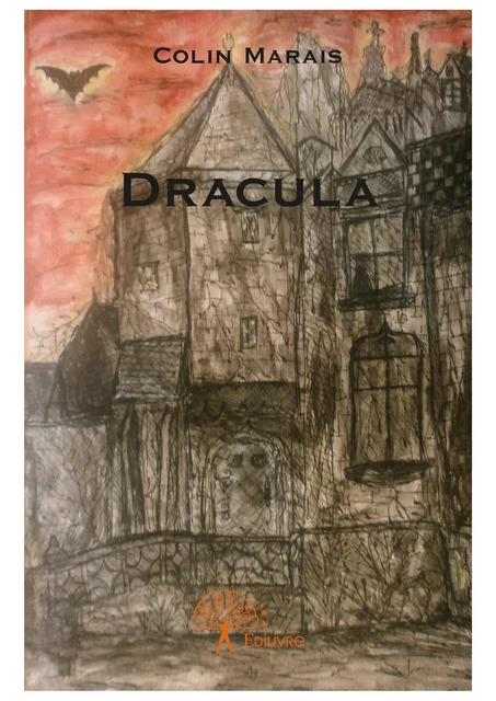 Dracula - Colin Marais - Editions Edilivre