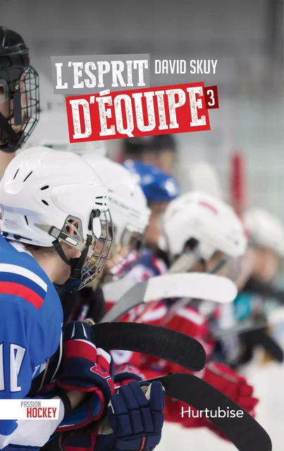 L'esprit d'équipe - David Skuy - Éditions Hurtubise