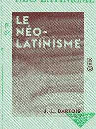 Le Néo-Latinisme