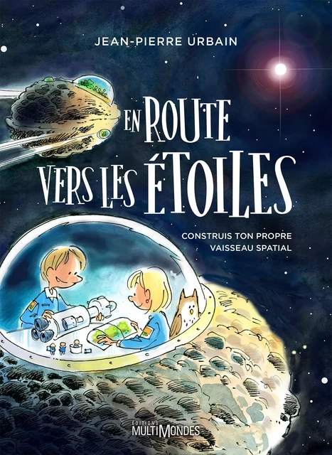 En route vers les étoiles - Jean-Pierre Urbain - Éditions MultiMondes