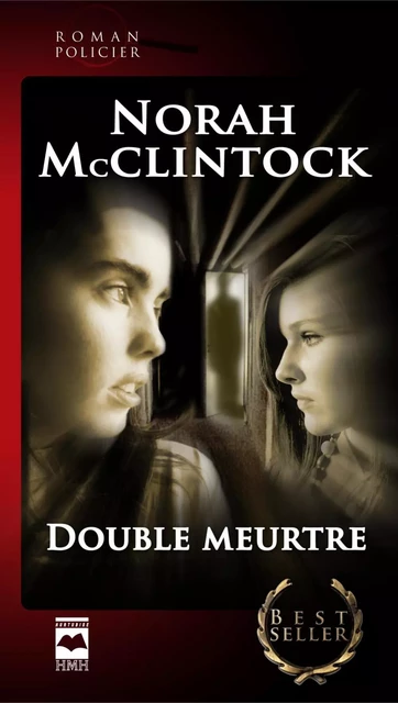 Double meurtre - Norah McClintock - Éditions Hurtubise