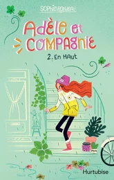 Adèle et compagnie - Tome 2