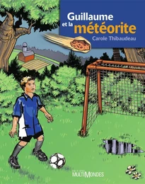 Guillaume et la météorite