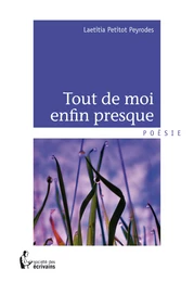 Tout de moi enfin presque