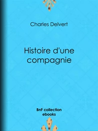 Histoire d'une compagnie