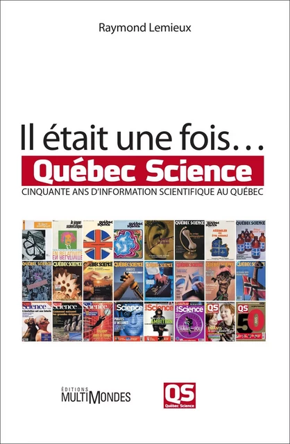 Il était une fois… Québec Science - Raymond Lemieux - Éditions MultiMondes