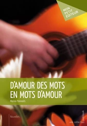 D'Amour des mots en mots d'amour