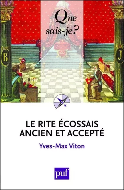 Le Rite Écossais Ancien et Accepté - Yves-Max Viton - Humensis