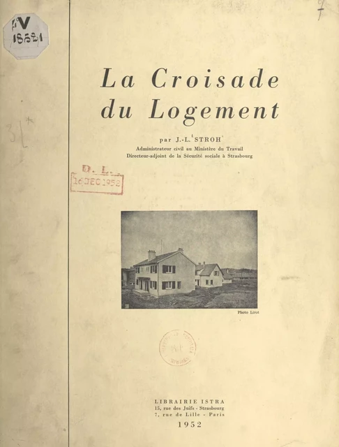 La croisade du logement - Jean-Louis Stroh - (Hachette) réédition numérique FeniXX