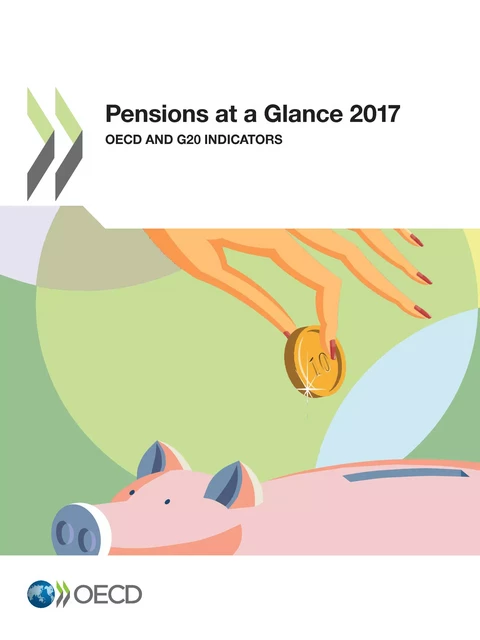 Pensions at a Glance 2017 -  Collectif - OECD