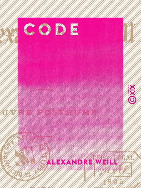 Code - Alexandre Weill - Collection XIX