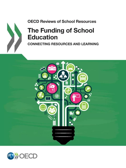 The Funding of School Education -  Collectif - OECD