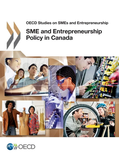 SME and Entrepreneurship Policy in Canada -  Collectif - OECD