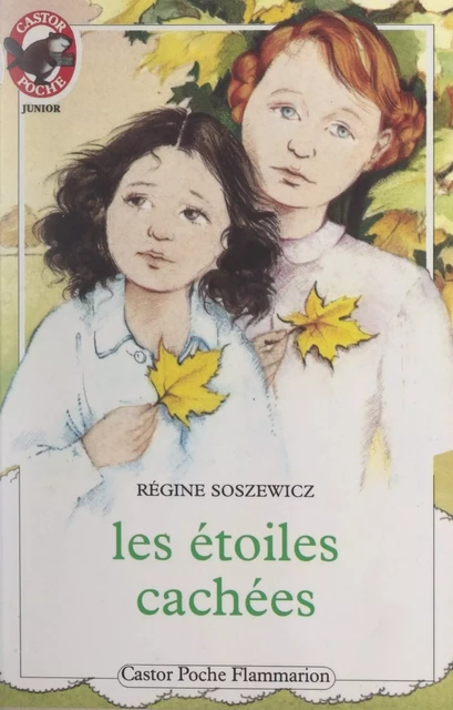 Les étoiles cachées - Régine Soszewicz - Flammarion (réédition numérique FeniXX)