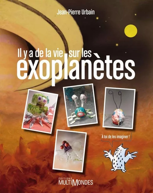 Il y a de la vie sur les exoplanètes - Jean-Pierre Urbain - Éditions MultiMondes