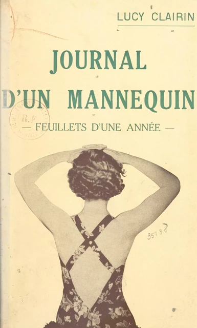 Journal d'un mannequin - Lucy Clairin - Grasset (réédition numérique FeniXX)