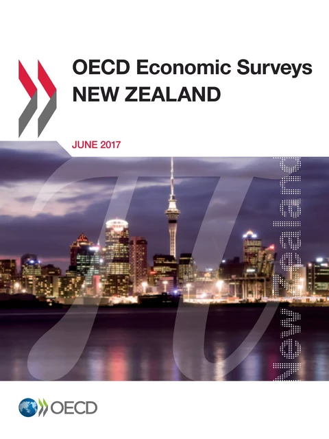 OECD Economic Surveys: New Zealand 2017 -  Collectif - OECD