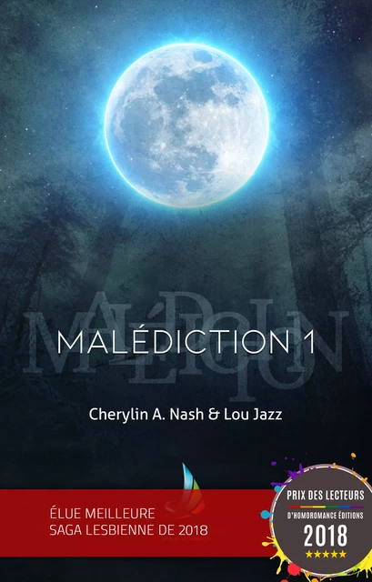 Malédiction : 1 | Livre lesbien, roman lesbien - Cherylin A. Nash, Lou Jazz - Homoromance Éditions