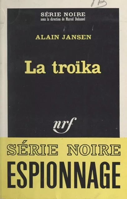 La troïka - Alain Jansen - Gallimard (réédition numérique FeniXX)