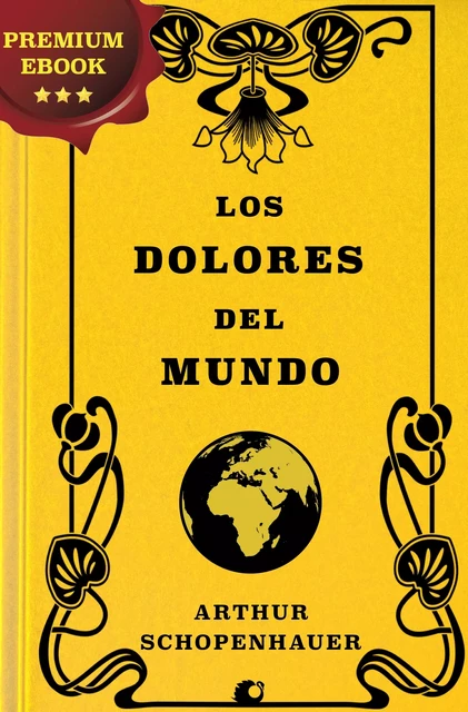 Los Dolores del mundo - Arthur Schopenhauer - Alicia Éditions