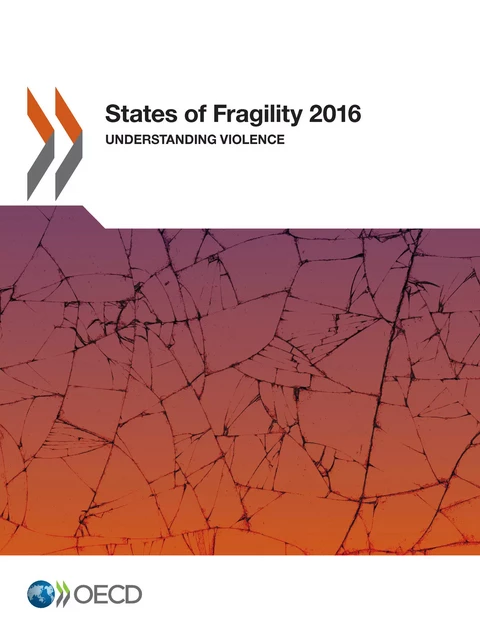 States of Fragility 2016 -  Collectif - OECD