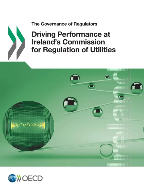 Driving Performance at Ireland's Commission for Regulation of Utilities -  Collectif - OECD